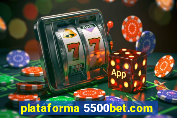 plataforma 5500bet.com